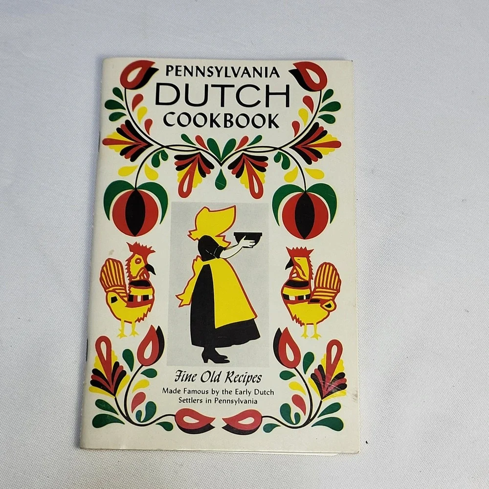 Pennsylvania Dutch Cookbook Fine Old Recipes Vintage Amish Mennonite 1987